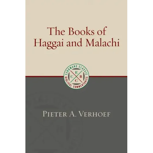 The Books of Haggai and Malachi