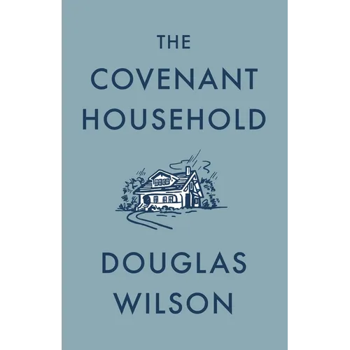 The Covenant Household
