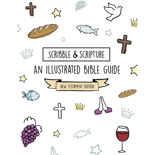 Scribble and Scripture: New Testament Made Simple