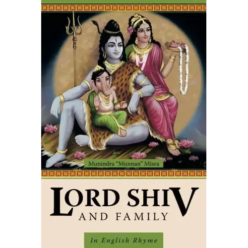 Lord Shiv and Family: In English Rhyme