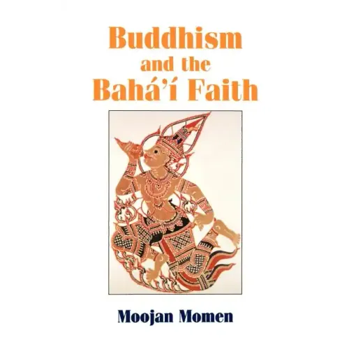 Buddhism and the Baha'i Faith