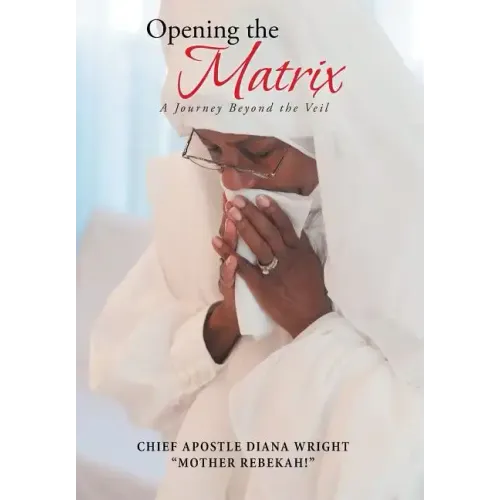 Opening the Matrix: A Journey Beyond the Veil