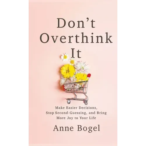 Don't Overthink It