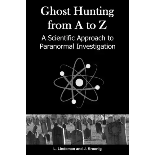 Ghost Hunting from A to Z