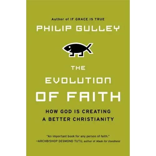 The Evolution of Faith