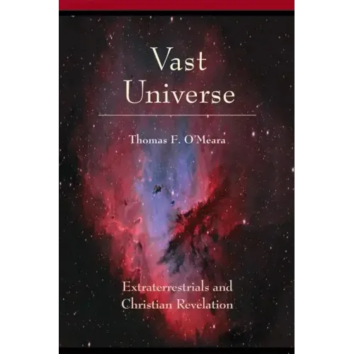 Vast Universe: Extraterrestials and Christian Revelation