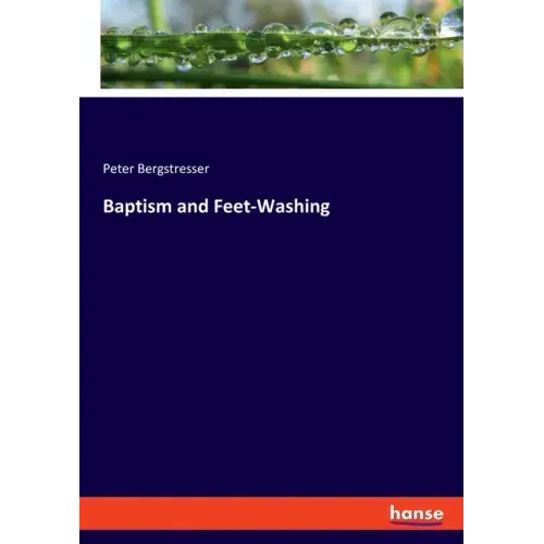 Baptism and Feet-Washing