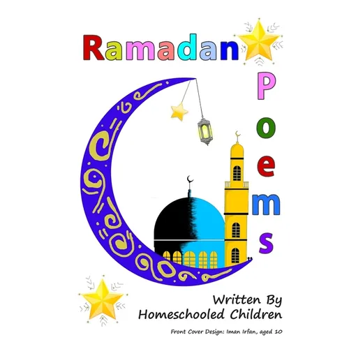 Ramadan Poems Written by Homeschooled Children