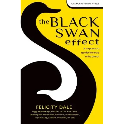 The Black Swan Effect: A Response to Gender Hierarchy in the Church