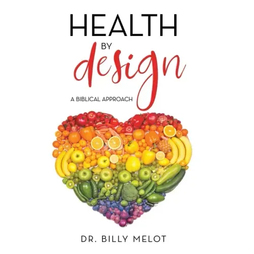 Health by Design: A Biblical Approach