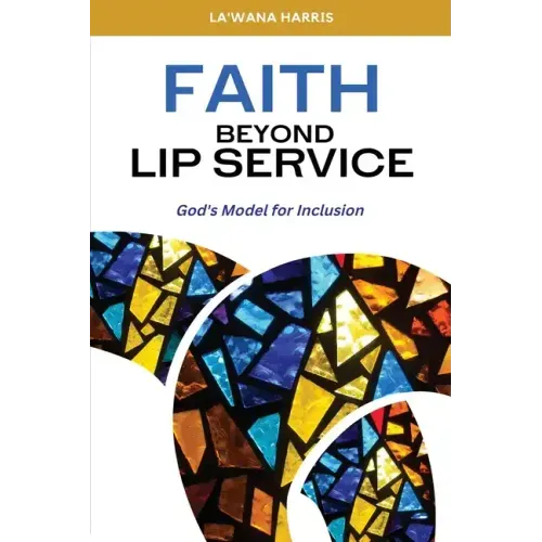 Faith Beyond Lip Service: God's Model for Inclusion