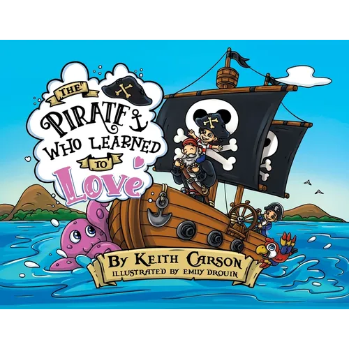 The Pirate Who Learned To Love - Paperback