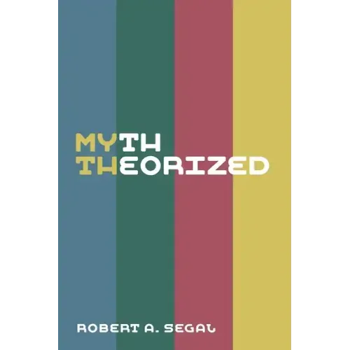 Myth Theorized