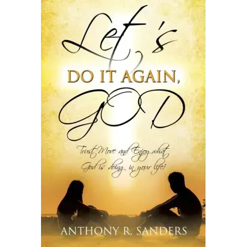 Let's Do It Again, God