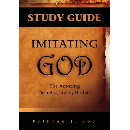 Imitating God Study Guide