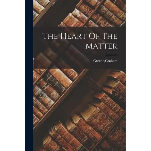 The Heart Of The Matter