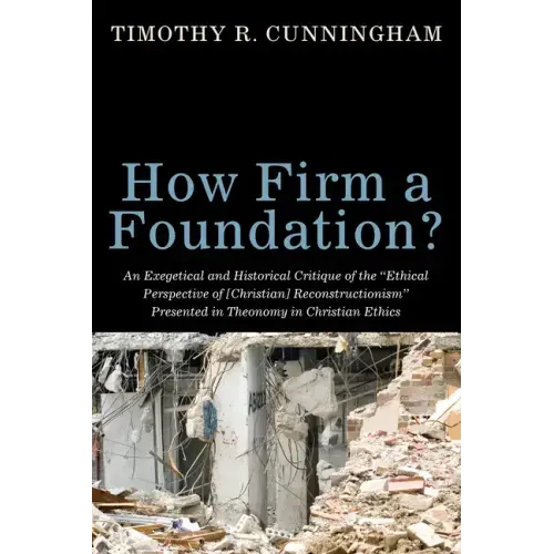 How Firm a Foundation?
