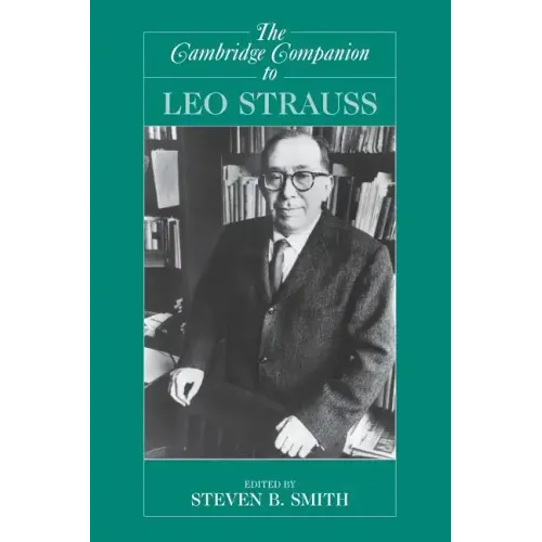 The Cambridge Companion to Leo Strauss