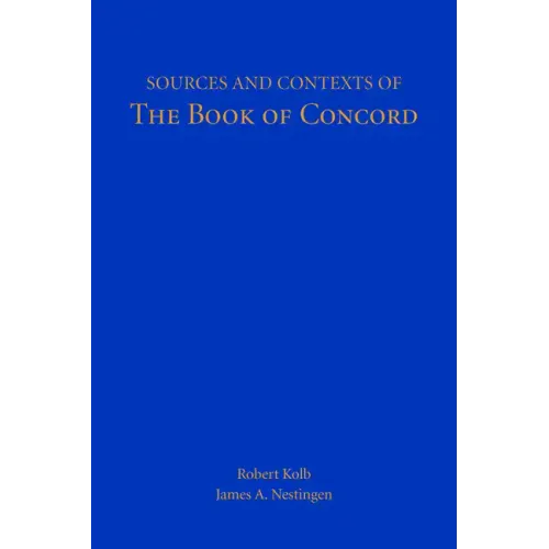 Sources and Contexts of The Book of Concord