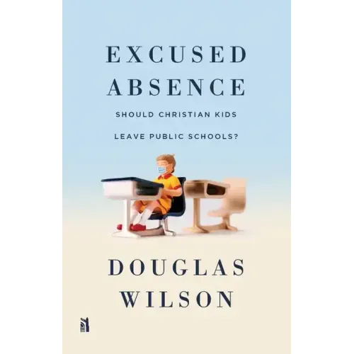 Excused Absence: Should Christian Kids Leave Public Schools?