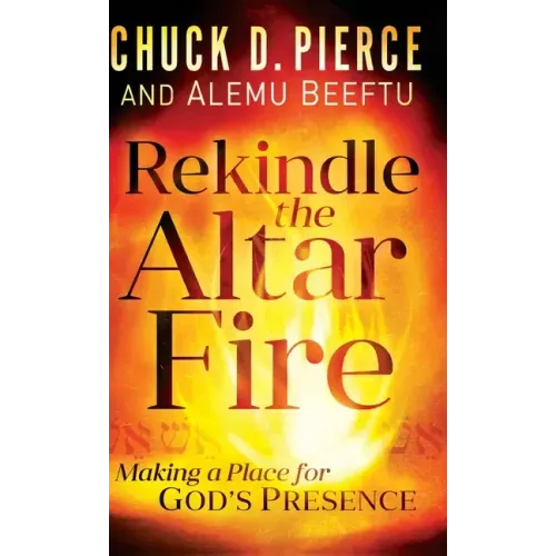 Rekindle the Altar Fire