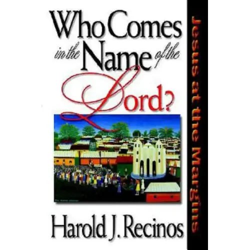 Who Comes in the Name of the Lord?
