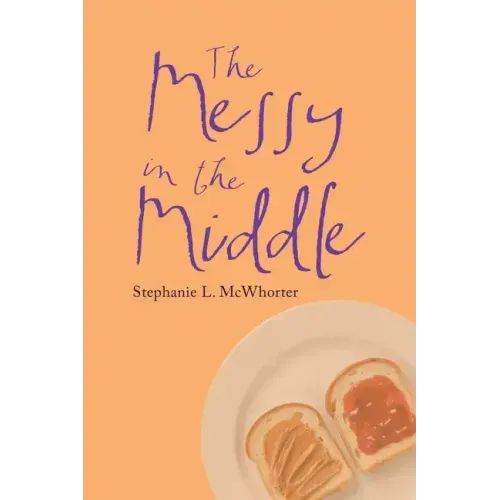 The Messy in the Middle