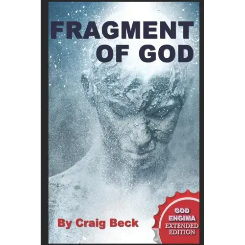 Fragment of God: The God Enigma Extended Edition