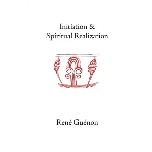 Initiation and Spiritual Realization