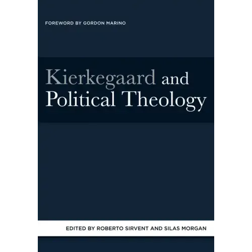 Kierkegaard and Political Theology