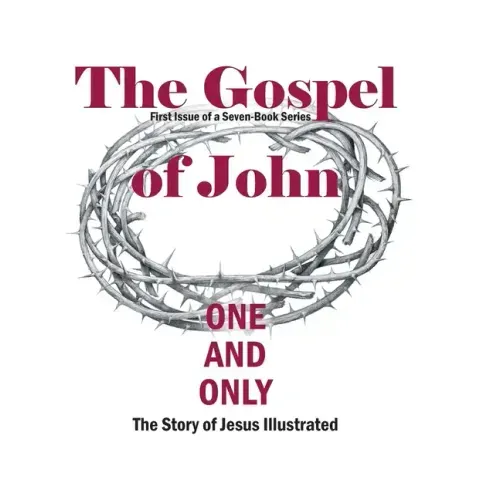 The Gospel of John: First Issue of a Seven-Book Series