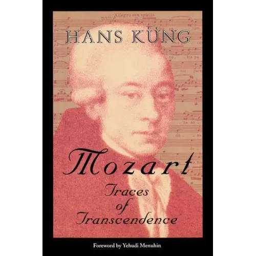 Mozart: Traces of Transcendence