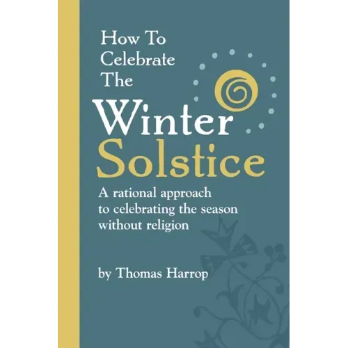 How to Celebrate the Winter Solstice