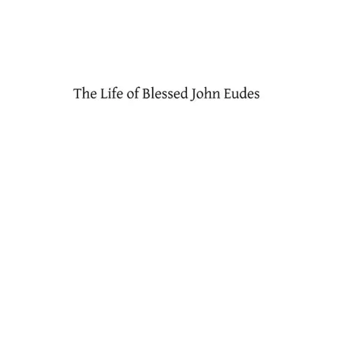The Life of Blessed John Eudes