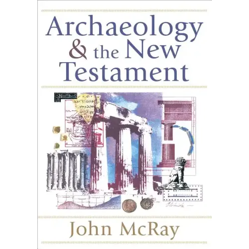 Archaeology and the New Testament