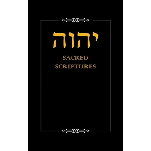 Yhwh Sacred Scriptures