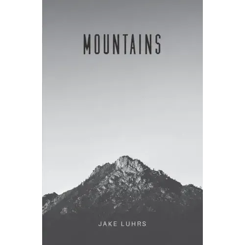 Mountains: 25 Devotionals with Jake Luhrs
