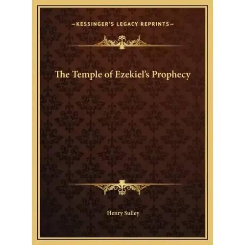 The Temple of Ezekiel's Prophecy
