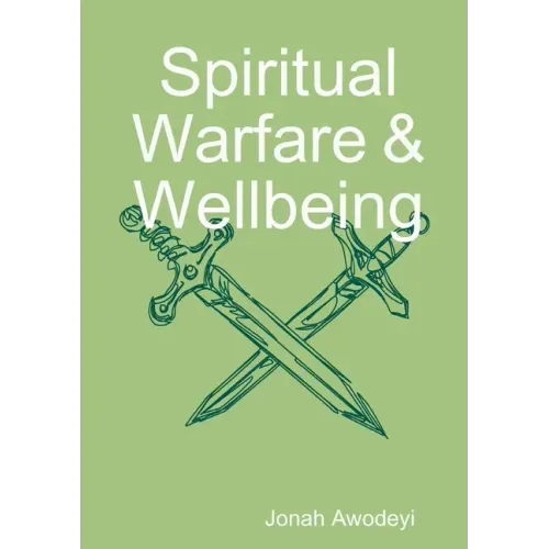 Spiritual Warfare & Wellbeing