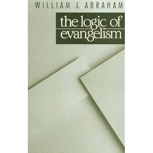Logic of Evangelism
