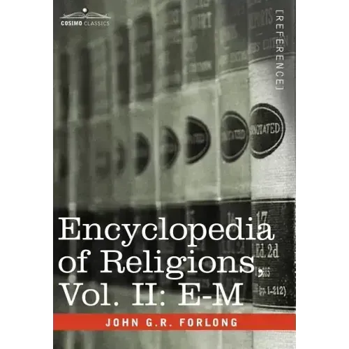 Encyclopedia of Religions - In Three Volumes, Vol. II: E-M