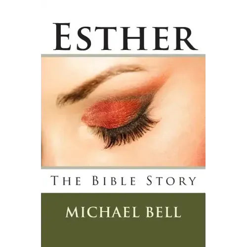 Esther - The Bible Story