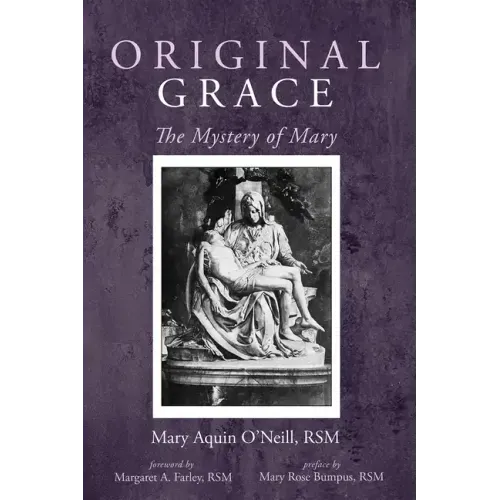 Original Grace: The Mystery of Mary