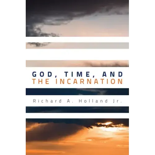 God, Time, and the Incarnation