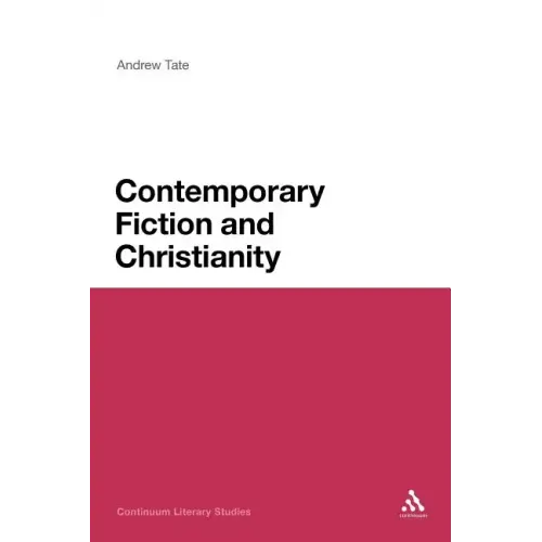 Contemporary Fiction and Christianity