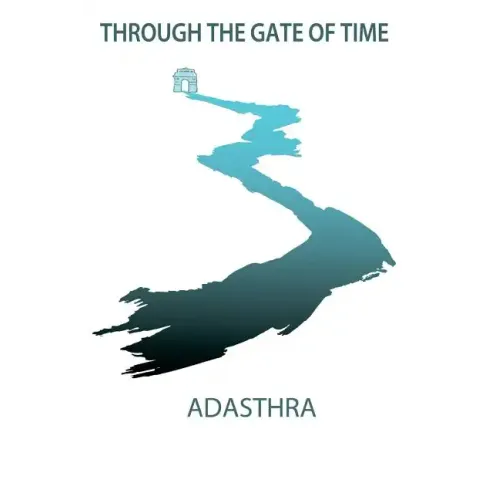 Through the Gate of Time: The Past and Future of Human Kind. A revealing spiritual guidebook.