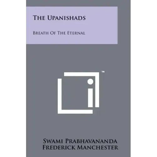 The Upanishads: Breath Of The Eternal