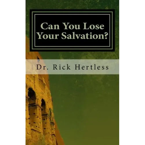 Can You Lose Your Salvation?: Five Warning Passages of Hebrews