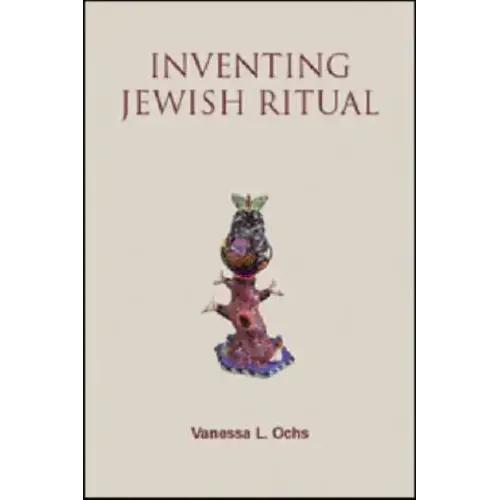 Inventing Jewish Ritual
