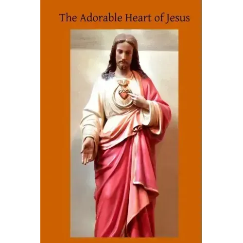 The Adorable Heart of Jesus